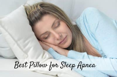 Best Pillow for Sleep Apnea